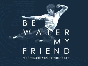 Be Water My Friend Title Card800x600